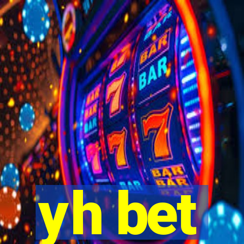 yh bet